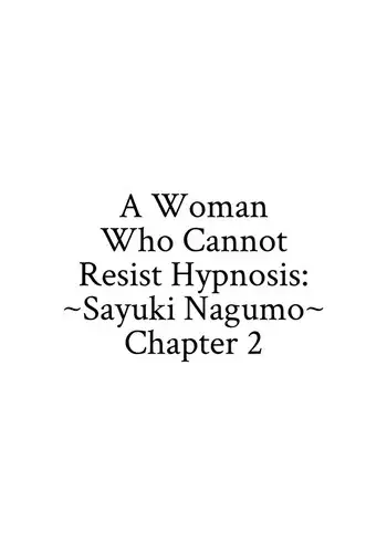 [Crimson] Saimin ni Sakaraenai Onna Nagumo Sayuki Hen 2 | A Woman Who Cannot Resist Hypnosis: ~Sayuki Nagumo~ Chapter 2 [English] [CulturedCommissions]
